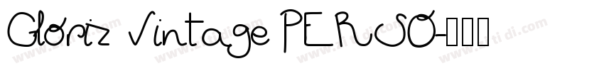 Gloriz Vintage PERSO字体转换